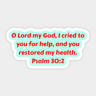 Bible Verse Psalm 30:2 Sticker